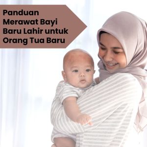 Panduan Orang Tua Memahami Bayi Baru Lahir Membuka Jendela Dunia Si Kecil